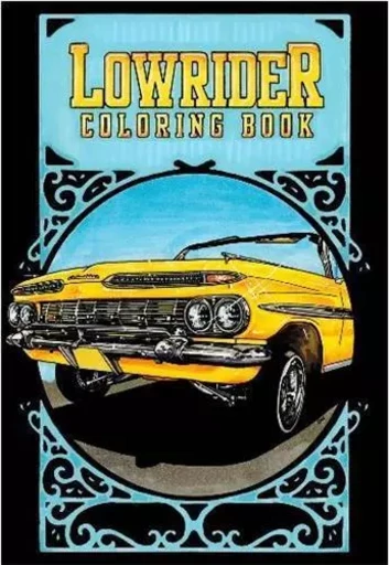 Lowrider Coloring Book /anglais -  NILSSON OSCAR - DOKUMENT FORLAG