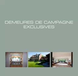 Demeures de campagne exclusives