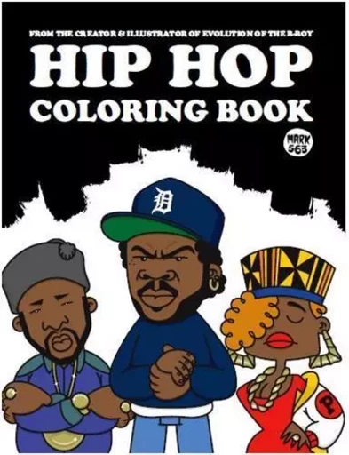 Hip Hop Coloring Book /anglais -  MARK 563 - DOKUMENT FORLAG