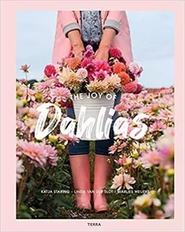 The Joy of Dahlias /anglais