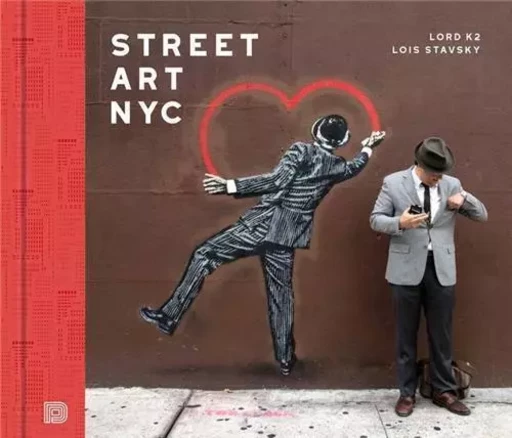 Street Art NYC /anglais -  LORD K2 - DOKUMENT FORLAG