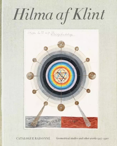 Hilma af Klint: Geometrical Studies and Other Works (1916-1920) Catalogue RaisonnE volume 5 /anglais -  ALMQVIST KURT/BIRNBA - THAMES HUDSON