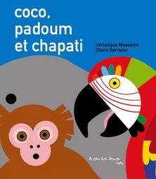 Coco, Padoum et Chapati