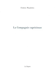 La Compagnie capricieuse