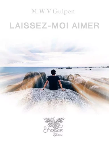 Laissez-moi aimer - M.W.V. Gulpen - FAWKES