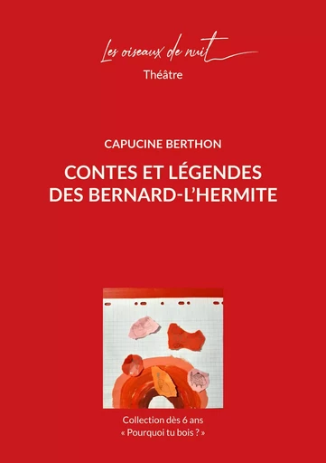 Contes et légendes des Bernard-l'hermite - Capucine Berthon - OISEAUX DE NUIT