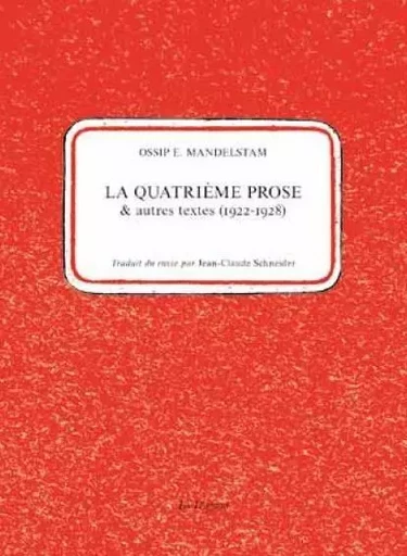 La Quatrième prose - Ossip Mandelstam - La Dogana