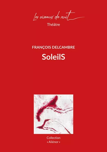 SoleilS - François Delcambre - OISEAUX DE NUIT