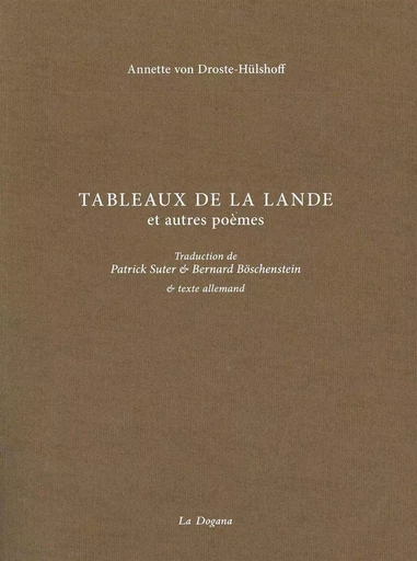 Tableaux de la Lande - Annette Droste-Hulshoff - La Dogana