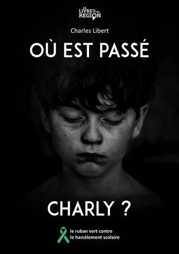 Où est passé Charly? -  - LIVRE DE VOTRE