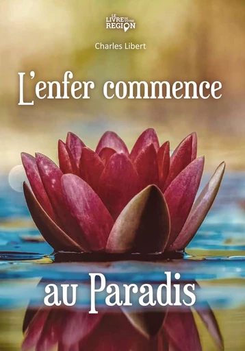 L'enfer commence au Paradis -  - LIVRE DE VOTRE