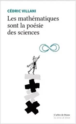 LES MATHEMATIQUES SONT LA POESIE DES SCIENCES