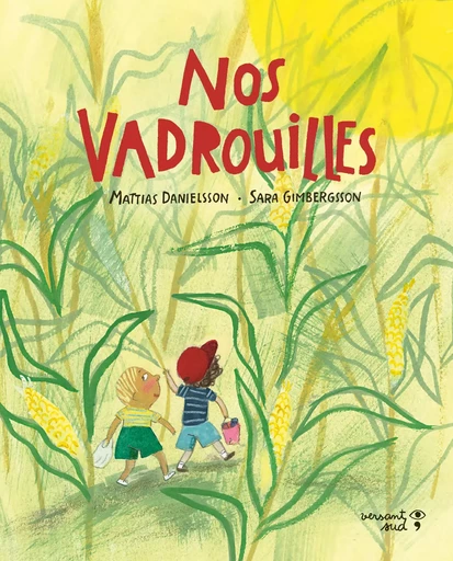 Nos vadrouilles - Mattias Danielsson - Versant Sud