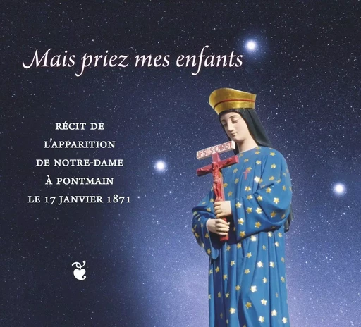 Mais priez mes enfants -  - QUENTIN MOREAU