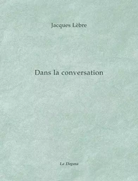 Dans la conversation