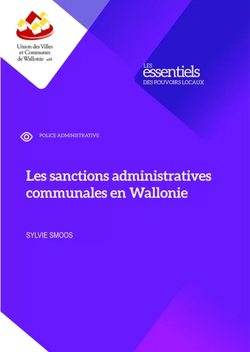 Les sanctions administratives communales en Wallonie - Sylvie SMOOS - UVCW