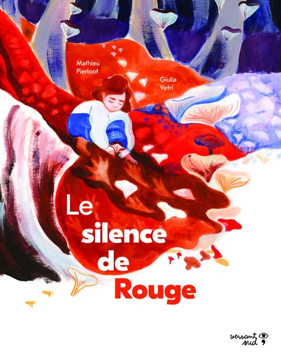 Le silence de Rouge - Mathieu Pierloot - Versant Sud