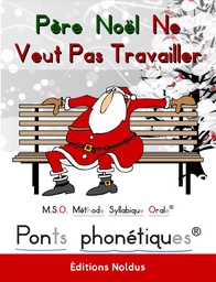 Père Noël ne veut pas travailler DYS