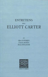 Entretiens avec Elliott Carter