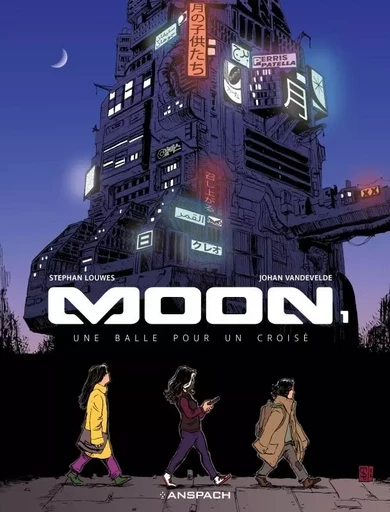 Moon, tome 1. Une balle pour un croisé -  - EDITIONS NICOLAS ANSPACH