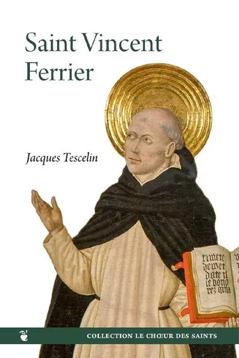 Saint Vincent Ferrier - Jacques Tescelin - QUENTIN MOREAU