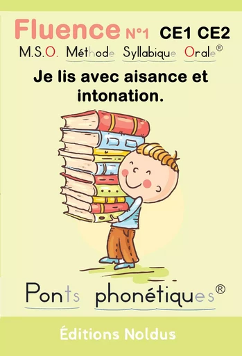 Fluence N°1 CE1 CE2 Je lis avec aisance et intonation Le Trésor du Vieux Grenier DYS - Frédéric Luhmer - EDITIONS NOLDUS