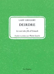 Deirdre ou le sort des fils d'Usnach