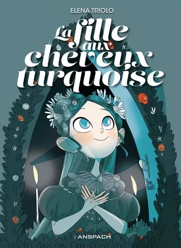 La Fille aux cheveux turquoise - Elena Triolo - EDITIONS NICOLAS ANSPACH