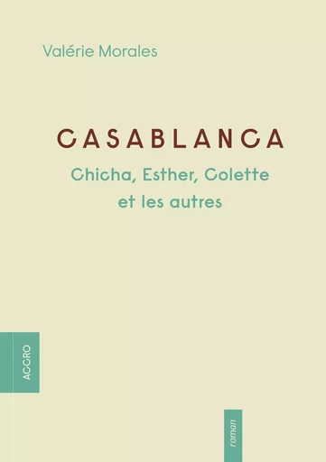 Casablanca  - MORALES-ATTIAS VALERIE - ACCRO EDITIONS