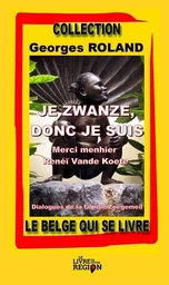 Je zwanze donc je suis