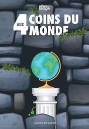 Aux 4 coins du monde