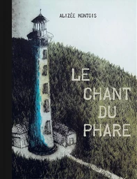 Le chant du phare