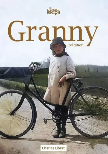 Granny - Charles LIBERT - LIVRE DE VOTRE