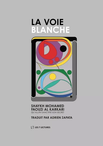 La Voie Blanche - Mohamed Faouzi Al Karkari - ANWAR