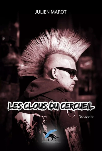 LES CLOUS DU CERCUEIL -  MAROT Julien - PANTHERE ED