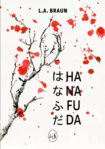 Hanafuda - L.A. Braun - LIVR S EDITIONS