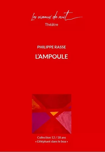 L'Ampoule - Philippe Rasse - OISEAUX DE NUIT