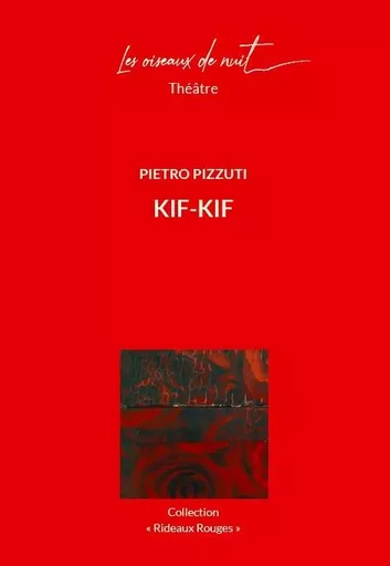 Kif-Kif - Pietro Pizzuti - OISEAUX DE NUIT