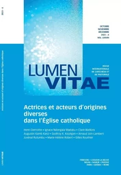 Actrices et acteurs d’origines diverses dans l’Église catholique 78/4 Revue Lumen Vitae