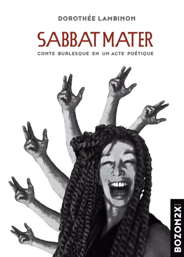 Sabbat Mater - Dorothée Lambinon - BOZON2X