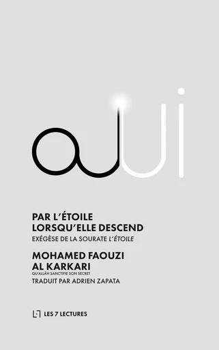 Par l'Étoile lorsqu'elle descend - Mohamed Faouzi Al Karkari - ANWAR