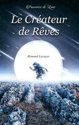 Le Créateur de Rêves