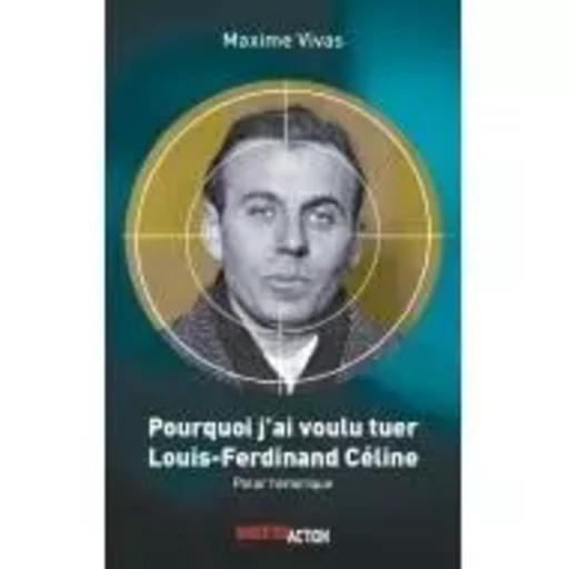 POURQUOI J'AI VOULU TUER LOUIS-FERDINAND CeLINE -  Maxime VIVAS - INVESTIG ACTION