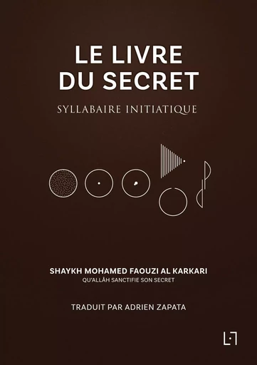 Le Livre du Secret - Mohamed Faouzi Al Karkari - ANWAR