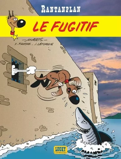 Rantanplan - Tome 7 - Le Fugitif -  Léturgie Jean,  Fauche - LUCKY COMICS