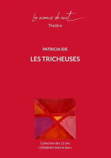 Les Tricheuses - Patricia Ide - OISEAUX DE NUIT