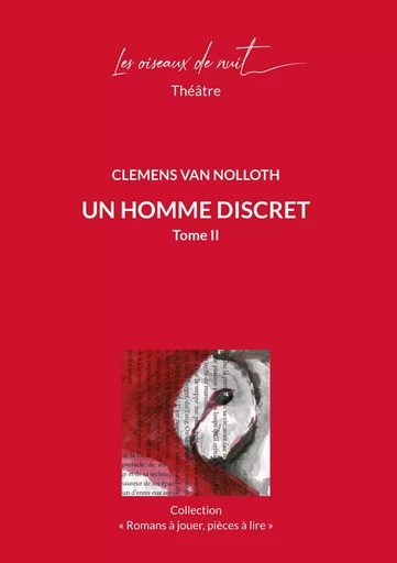 Un homme discret - Tome II - Clemens Van Nolloth - OISEAUX DE NUIT