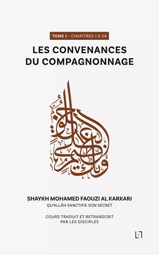 Les convenances du compagnonnage - Mohamed Faouzi Al Karkari - ANWAR