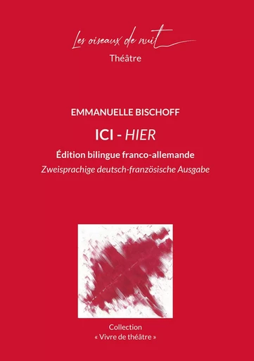 Ici - Hier - Emmanuelle Bischoff - OISEAUX DE NUIT