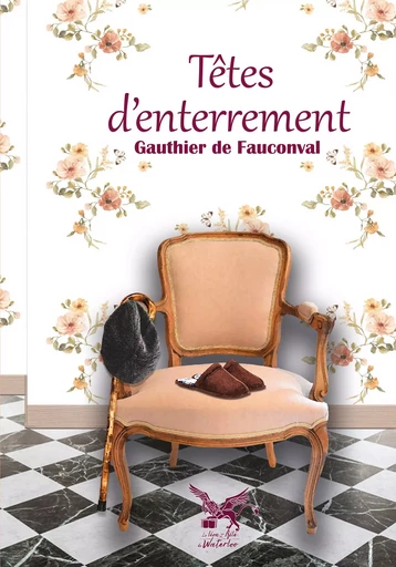 Têtes d'enterrement - Gauthier de Fauconval - LE LION Z AILE